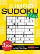Jumbo Sudoku Easy di Michael Mepham edito da Liberty Street