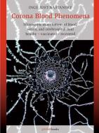 Corona Blood Phenomena di Inge Just-Nastansky edito da Anthroposophic Press