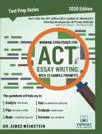 Winning Strategies For ACT Essay Writing di Aimee Weinstein edito da Vibrant Publishers