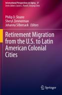 Retirement Migration from the U.S. to Latin American Colonial Cities edito da Springer International Publishing