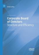 Corporate Board Of Directors di Ismail Lahlou edito da Palgrave Macmillan