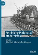 Rethinking Peripheral Modernisms edito da Springer International Publishing