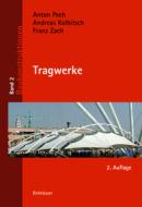 Tragwerke di Andreas Kolbitsch, Franz Zach edito da Birkhäuser Verlag GmbH