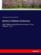 Memoirs of Madame de Remusat di de Remusat, Cashel Hoey, John Lillie edito da hansebooks