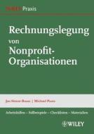 Rechnungslegung von Nonprofit-Organisationen di Jan Simon Busse, Michael Paarz edito da Wiley VCH Verlag GmbH
