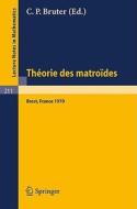 Theorie des Matroides edito da Springer Berlin Heidelberg