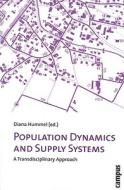 Population Dynamics And Supply Systems edito da Campus Verlag