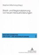 Stadt- und Regionalplanung vor neuen Herausforderungen edito da Lang, Peter GmbH