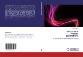 Mechanical  Process  Separations di George Afrane edito da LAP Lambert Academic Publishing