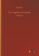 The Tragedies of Euripides di Euripides edito da Outlook Verlag