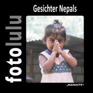 Gesichter Nepals di Fotolulu edito da Books on Demand