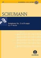 Symphony No. 3 in Eb Major Op. 97 "Rhenish Symphony": Eulenburg Audio+score Series edito da Eulenburg