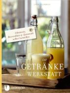 Die Getränke-Werkstatt di Lindy Wildsmith edito da Thorbecke Jan Verlag