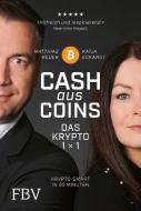 Cash aus Coins - #Das Krypto 1x1 di Katja Eckardt, Matthias Reder edito da Finanzbuch Verlag