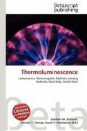 Thermoluminescence edito da Betascript Publishing