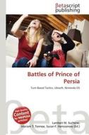 Battles of Prince of Persia edito da Betascript Publishing