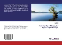 Cellular And Molecular Signaling Pathways di K. K. Sharma, Ritu Gupta edito da LAP Lambert Academic Publishing