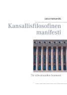 Kansallisfilosofinen manifesti di Jukka Hankamäki edito da Books on Demand