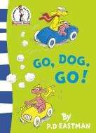 Go, Dog. Go! di P. D. Eastman edito da HarperCollins Publishers