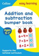 Addition and Subtraction Bumper Book Ages 5-7 di Collins Easy Learning edito da HarperCollins Publishers