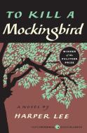 To Kill a Mockingbird di Harper Lee edito da Harper Collins Publ. USA