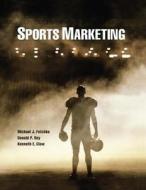 Sports Marketing di Michael Fetchko, Donald Roy, Kenneth E. Clow edito da Pearson Education (us)