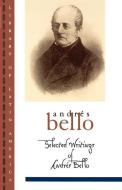 Selected Writings of Andres Bello di Andres Bello edito da Oxford University Press Inc