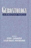 Gerontology: An Interdisciplinary Perspective edito da OXFORD UNIV PR