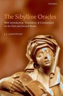 The Sibylline Oracles: With Introduction, Translation, and Commentary on the First and Second Books di J. L. Lightfoot edito da OXFORD UNIV PR