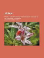 Japan di Johannes Justus Rein edito da General Books Llc