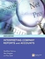 Interpreting Company Reports And Accounts di Alan Sugden, Paul Gee, Geoffrey Holmes edito da Pearson Education Limited