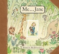 Me...Jane di Patrick McDonnell edito da Little, Brown & Company