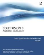 Adobe Coldfusion 8 Web Application Construction Kit di Ben Forta, Raymond Camden edito da Pearson Education (us)