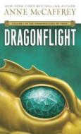 Dragonflight di Anne McCaffrey edito da DELREY TRADE