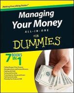 Managing Your Money All-In-One For Dummies di Consumer Dummies edito da John Wiley & Sons