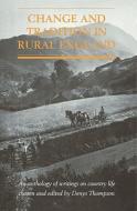 Change And Tradition In Rural England edito da Cambridge University Press