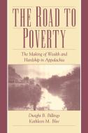 The Road to Poverty di Kathleen M. Blee, Dwight B. Billings edito da Cambridge University Press
