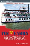 Fun with the Family Georgia di Dan Thalimer edito da Rowman & Littlefield