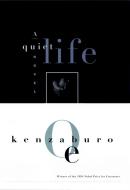 A Quiet Life di Kenzaburo Oe edito da GROVE ATLANTIC