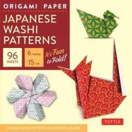 Origami Paper: Japanese Washi Patterns di Tuttle Publishing edito da Tuttle Publishing