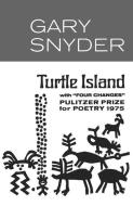 Turtle Island di Gary Snyder edito da New Directions Publishing Corporation