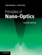 Principles of Nano-Optics di Lukas Novotny edito da Cambridge University Pr.