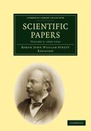 Scientific Papers di Robert John Strutt, Baron John William Strutt Rayleigh, John William Strutt edito da Cambridge University Press