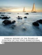 Annual Report Of The Board Of Control Of edito da Nabu Press