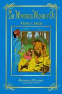 The Wonderful Wizard of Oz di L. Frank Baum, Grandma'S Treasures edito da Lulu.com