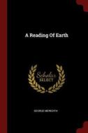 A Reading of Earth di George Meredith edito da CHIZINE PUBN