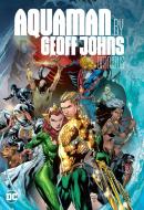 Aquaman by Geoff Johns Omnibus di Geoff Johns edito da DC Comics