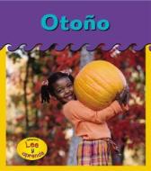 Otono = Fall di Patricia Whitehouse edito da Heinemann Library