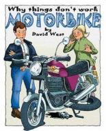 Motorbike di David West edito da Capstone Global Library Ltd