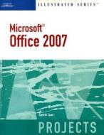 Microsoft Office 2007 di Carol M. Cram edito da Cengage Learning, Inc